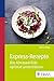Express-Rezepte: Die Almase...