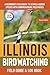 Illinois Birdwatching - Fie...