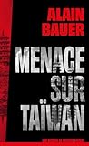 Menace sur Taïwan...