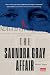 The Saundra Gray Affair: A Novel of Politics