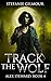 Track the Wolf by Stefanie Gilmour