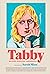 Tabby, no eres ninguna perd...