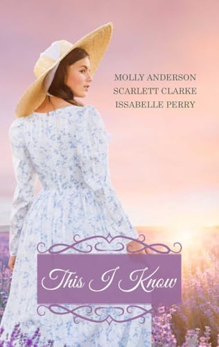 This I Know: A Collection of Historical Fairytale Retellings (Fairy Tale Frenzy)