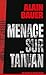 Menace sur Taïwan, une miss...