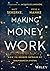 Making Money Work: How to R...