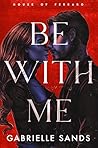 Be With Me