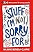 Stuff I’m (Not) Sorry For by Maxine Beneba Clarke