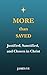 MORE THAN SAVED: Justified,...