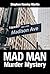 Mad Man Murder Mystery