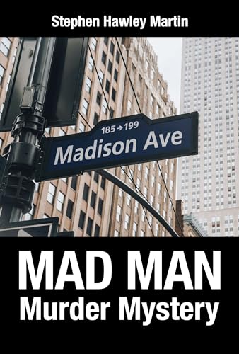 Mad Man Murder Mystery (Kindle Edition)