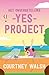 Het onvergetelijke yes-project (Dutch Edition)