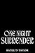 One Night Surrender (ONS #3)