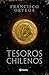 Tesoros chilenos (Biblioteca Francisco Ortega) (Spanish Edition)
