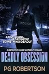 Deadly Obsession:...