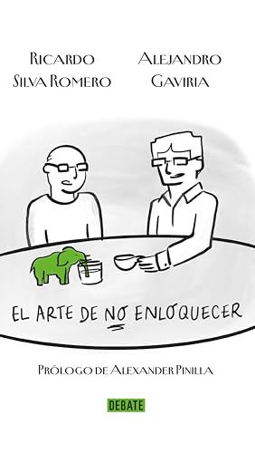 El arte de no enloquecer (Spanish Edition)