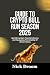GUIDE TO CRYPTO BULL RUN SE...