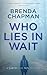 Who Lies in Wait: A Hunter and Tate Mystery (Hunter and Tate Mystery Series)