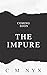 The Impure (A Coven of Misfits Book 1)