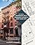 Biography of a Tenement House in New York City: An Architectural History of 97 Orchard Street