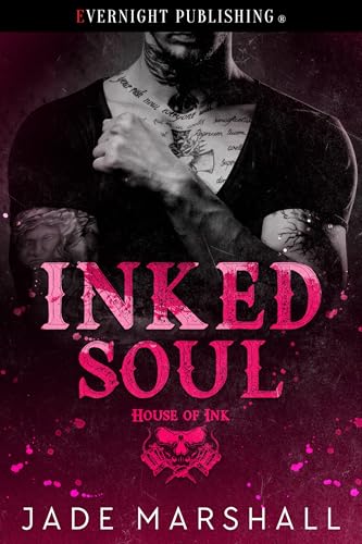 Inked Soul (House of Ink, #2)
