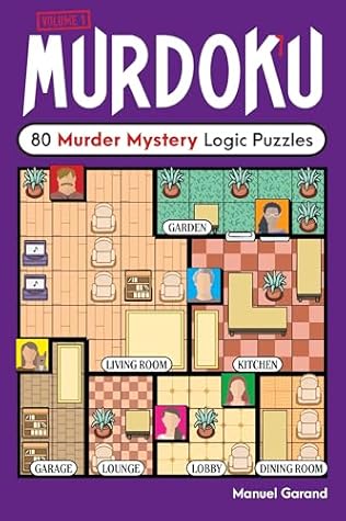 Murdoku: 80 Murder Mystery Logic Puzzles