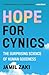 Hope for Cynics: The Surprising Science of Human Goodness