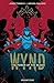Wynd Book Four by James Tynion IV Wynd Book Four by James Tynion IV