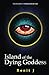 Island of the Dying Goddess...