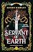 Servant of Earth (The Shard...