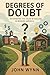 Degrees of Doubt: Rethinkin...