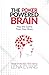 The Poker Powered Brain: Play the Game. Train Your Brain.