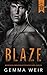 Blaze (Montana Mountain Protectors Book 1)