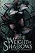 The Weight of Shadows (The Juniper Hollow Collection)