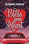 Bless Your Heart:...