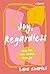 Joy, Regardless by Lara Charles