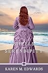 Of Shells and Serendipity by Karen M. Edwards