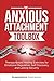The Anxious Attachment Tool...