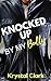 Knocked Up by My Bully: A Curvy Girl Taboo Bully Romance with Pregnancy, Hucow Milking and Lactation Romance (Pregnant for Dominant Daddies Book 3)