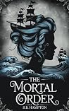 The Mortal Order