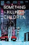 Something is Killing the Children #41 by James Tynion IV