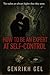 How to Be An Expert at Self-Control by Genrikh Gel