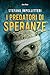 I Predatori Di Speranze