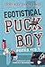 Egotistical Puckboy (Puckboys 1) (German Edition)