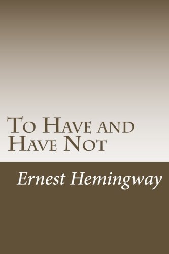 To Have and Have Not