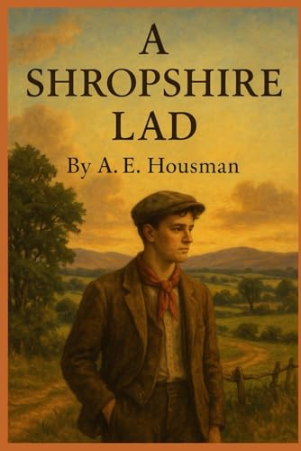 A SHROPSHIRE LAD