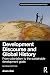 Development Discourse and Global History by Aram Ziai