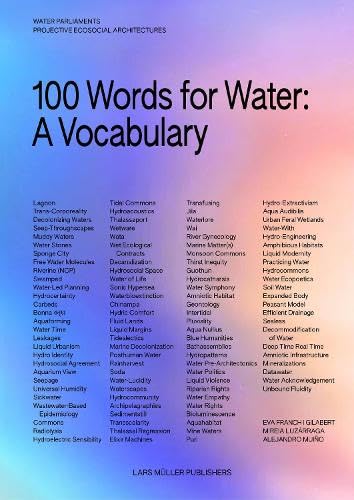 100 Words for Water: A Projective Ecosocial Vocabulary (Paperback)