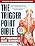The Trigger Point Bible by Mark Brandt