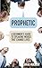 Prophetic: A beginner's gui...