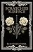 Scratched Surface (The Apri...